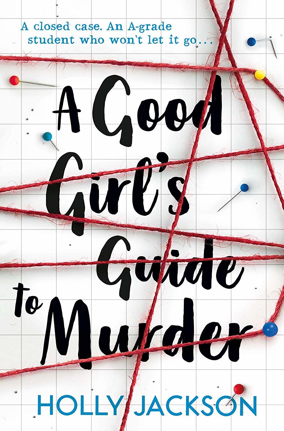A Good Girl's Guide to Murder- Book Cover